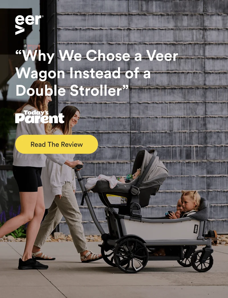 “why we chose a veer wagon instead of a double stroller” - today's parent - read the review