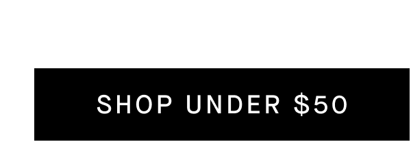 Shop Under $50