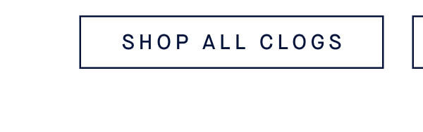SHOP ALL CLOGS