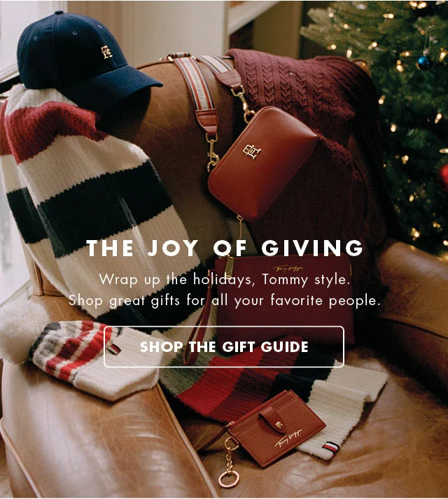 The joy of gifting                                            Wrap up the holidays, Tommy style. Shop great gifts for all your favorite people.                                            Shop the gift guide