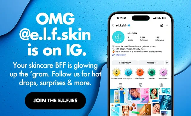 OMG. @e.l.f.skin is on IG. Follow us