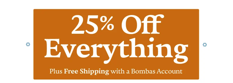 25% Off Everything