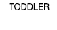 Toddler