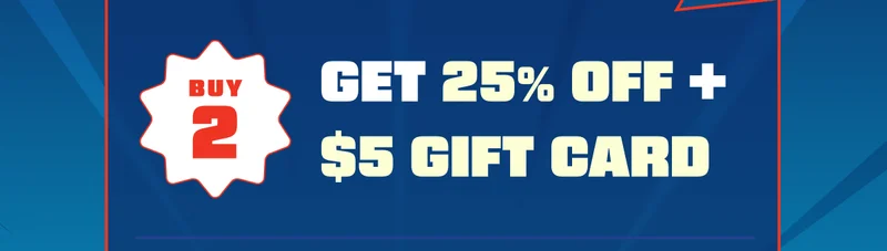 Get 25% off + $5 Gift card