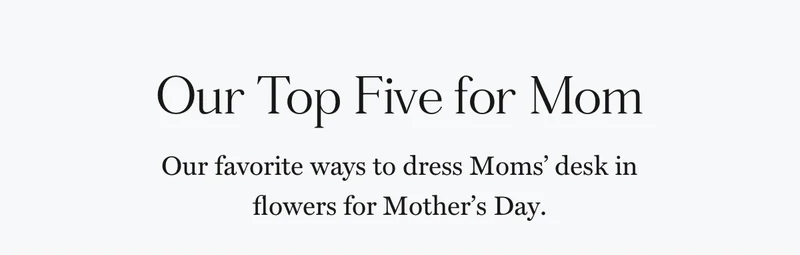 Shop Top 5 for Mom