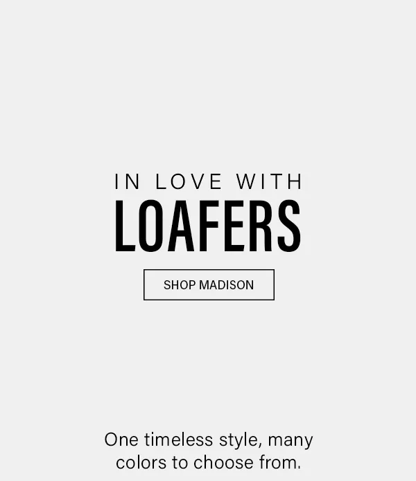 In love with loafers