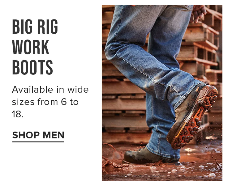 BIG RIG WORK BOOTS | SHOP MEN
