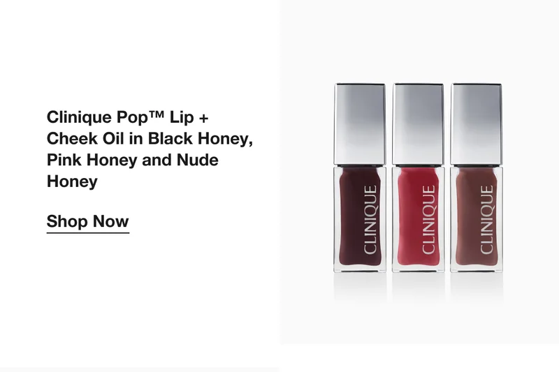 Clinique Pop™ Lip + Cheek Oil in Black Honey, Pink Honey and Nude Honey|Shop Now