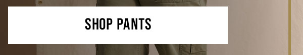 Shop Pants