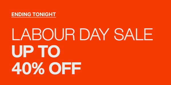 Last Chance for Labour Day Sales