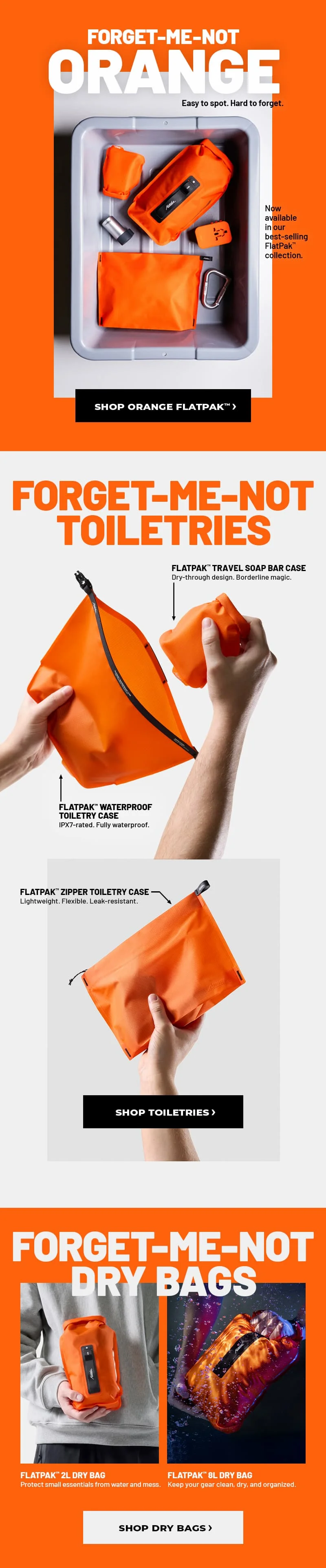 Easy to spot, hard to forget. FlatPak toiletries now in Forget-Me-Not Orange