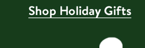 Shop Holiday Gifts