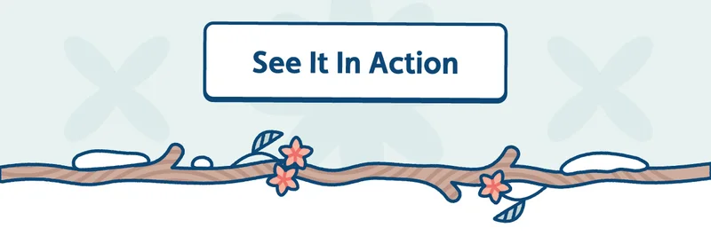 See It In Action