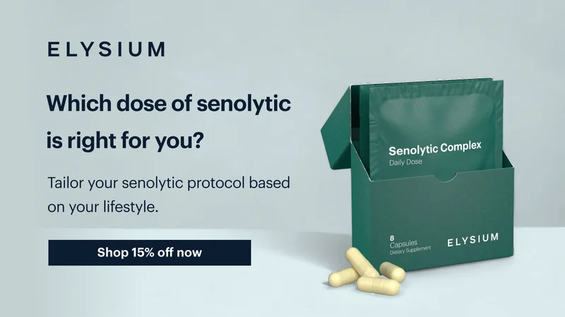 ELYSIUM | Which dose of senolytic is right for you? | Shop 15% off now