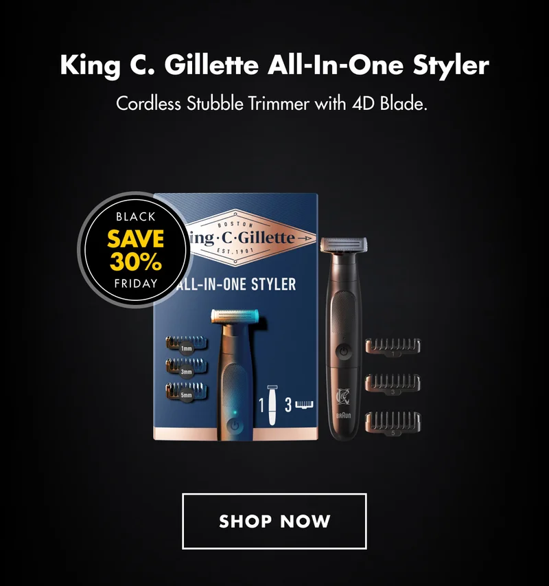 King C. Gillette All-In-One Styler - Cordless Stubble Trimmer with 4D Blade. BLACK FRIDAY - SAVE 30%. SHOP NOW