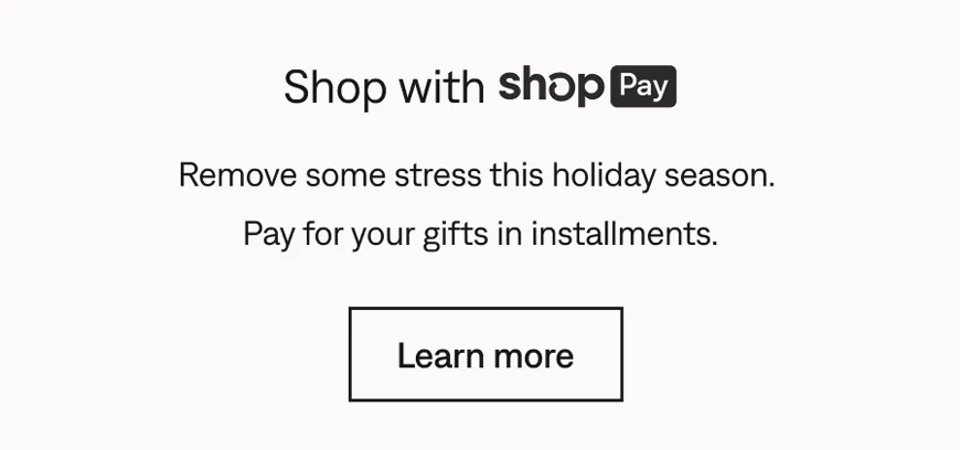 Shop with ShopPay. Learn more