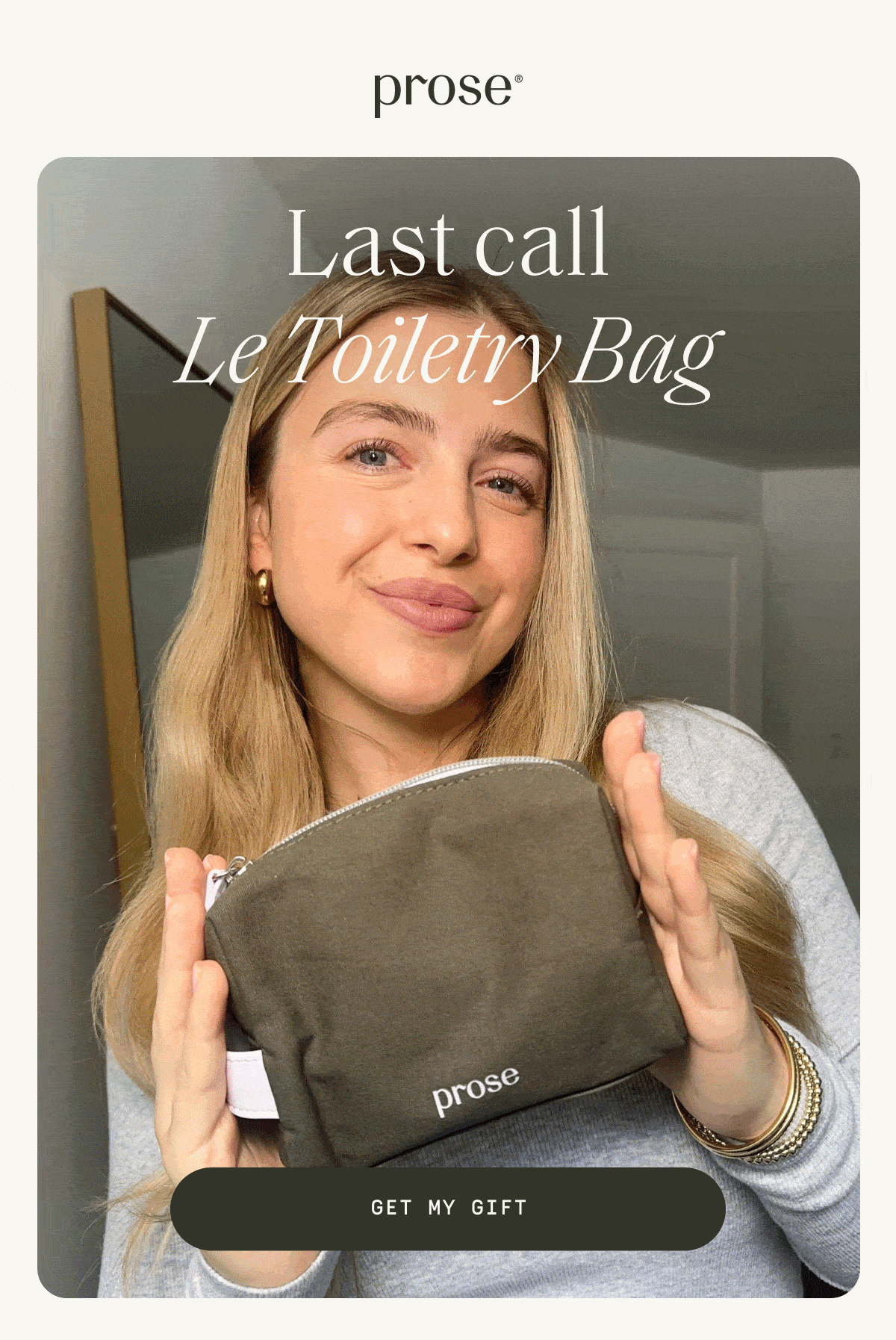 Prose | Last call | Le Toiletry Bag