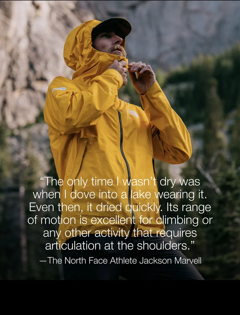 The only time I wasn't dry was when I dove into a lake wearing it. Even then, it dried quickly. Its range of motion is excellent for climbing or any other activity that requires articulation at the shoulders.  -The North Face Athlete Jackson Marvell
