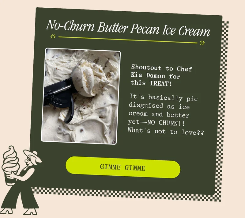 NO CHURN BUTTER PECAN ICE CREAM