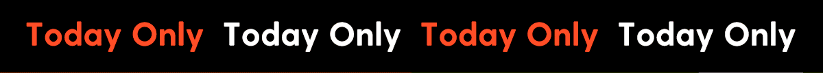 FLASH DEAL | TODAY ONLY