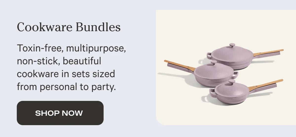 Cookware Bundles | SHOP NOW