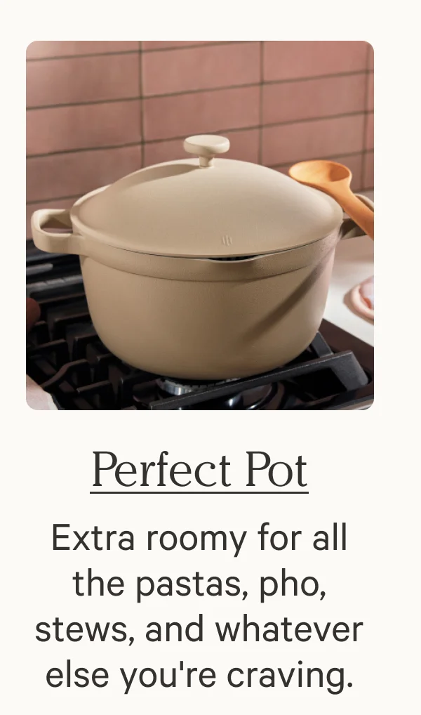 Perfect Pot