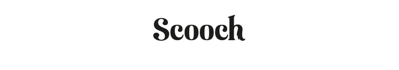 Scooch