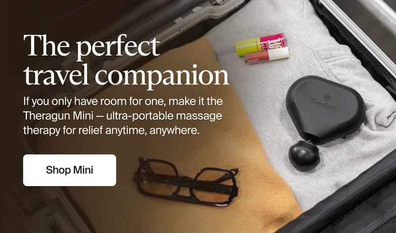 The perfect  travel companion | If you only have room for one, make it the Theragun Mini — ultra-portable massage therapy for relief anytime, anywhere. | Shop Mini