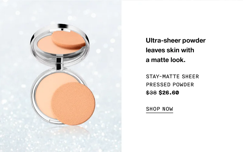 Ultra-sheer powder leaves skin with a matte look. STAY-MATTE SHEER PRESSED POWDER $26.60 SHOP NOW