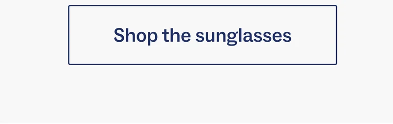Shop the sunglasses