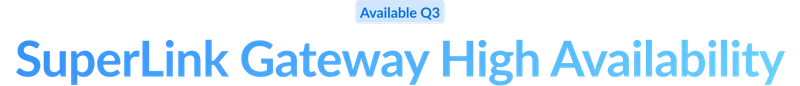 SuperLink Gateway High Availability