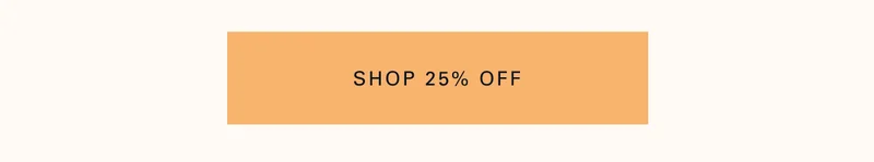 Shop 25% Off