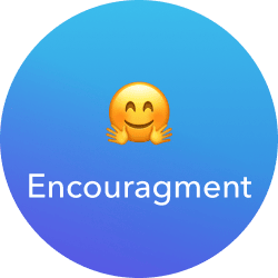 Encouragment