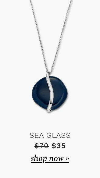 Sea Glass Jewelry. Was $70. Now $35. Shop Now.