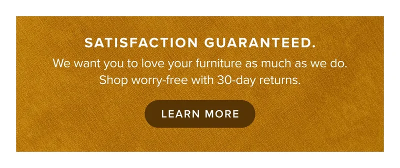 Satisfaction guaranteed with our 30-day return policy: Learn More