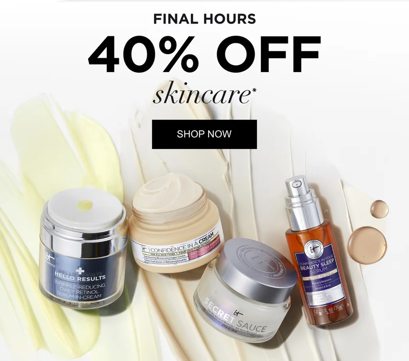 FINAL HOURS 40% OFF skincare