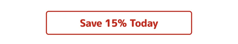 Save 15% Today
