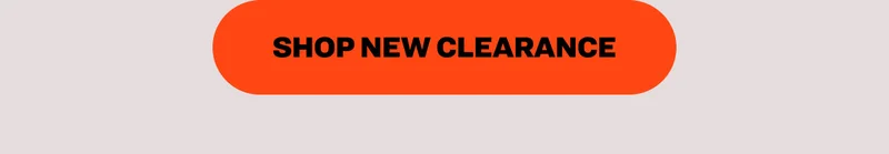 SHOP NEW CLEARANCE