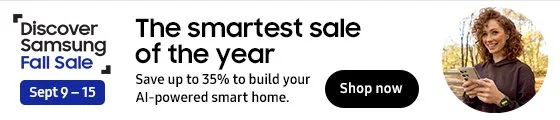 Discover Samsung Fall Sale - The smartest sale of the year