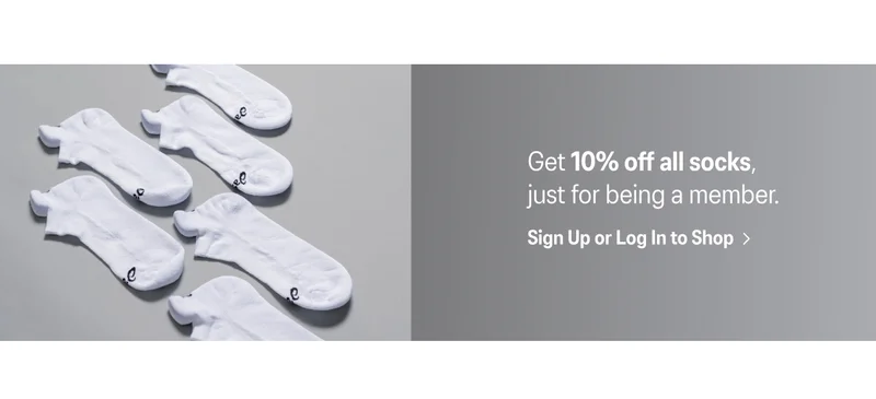 Get 10% off all socks, just for being a member.