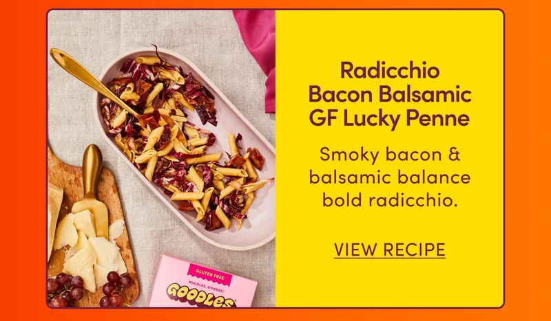 Radicchio Bacon Balsamic GF Lucky PenneGF Twistful Thinking Bruschetta Pasta