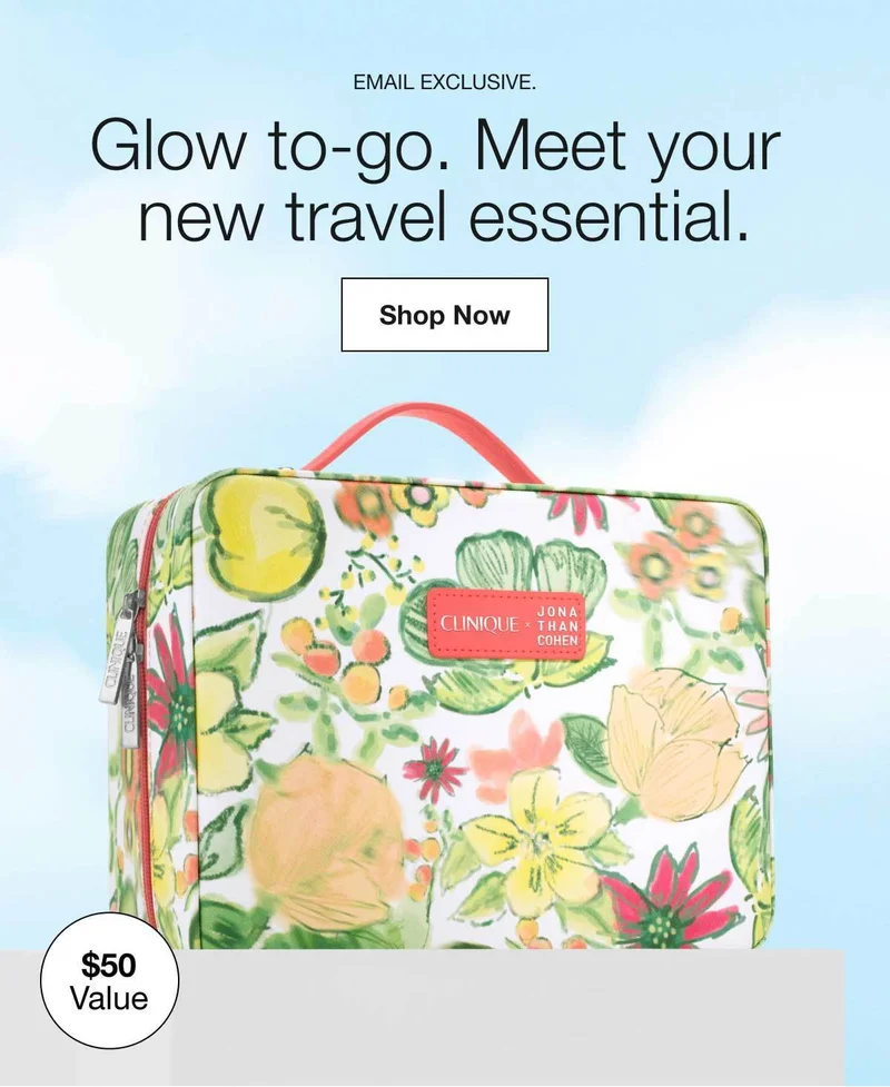 Email Exclusive. | Glow to-go. Meet your new travel essential. | Shop Now | $50 Value