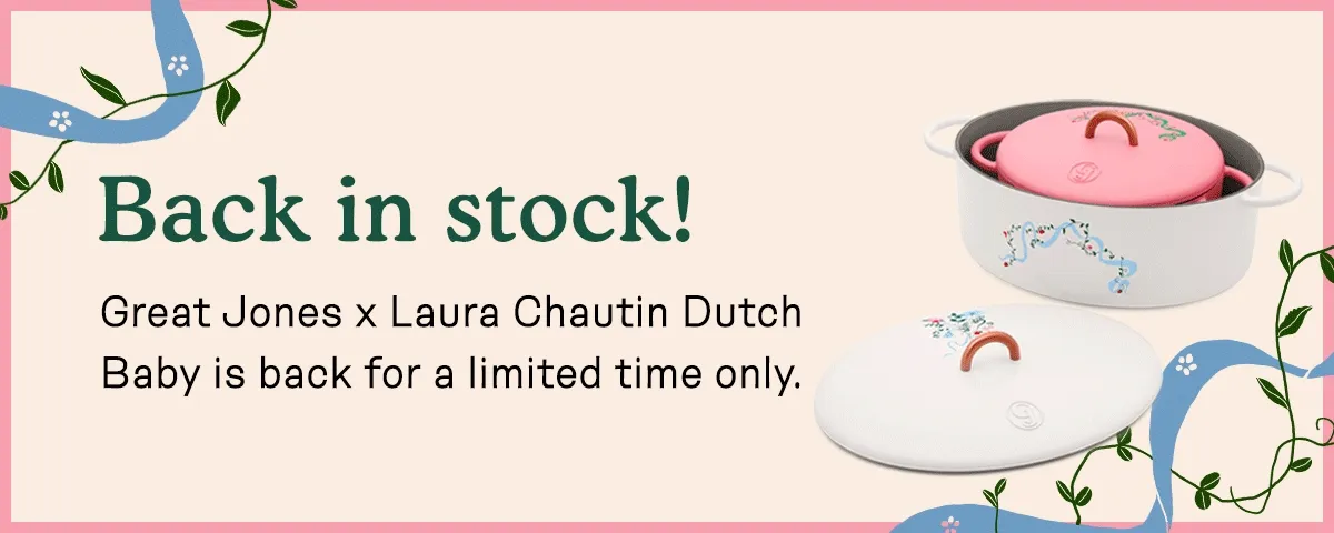 Great Jones x Laura Chautin back in stock for a limited time only