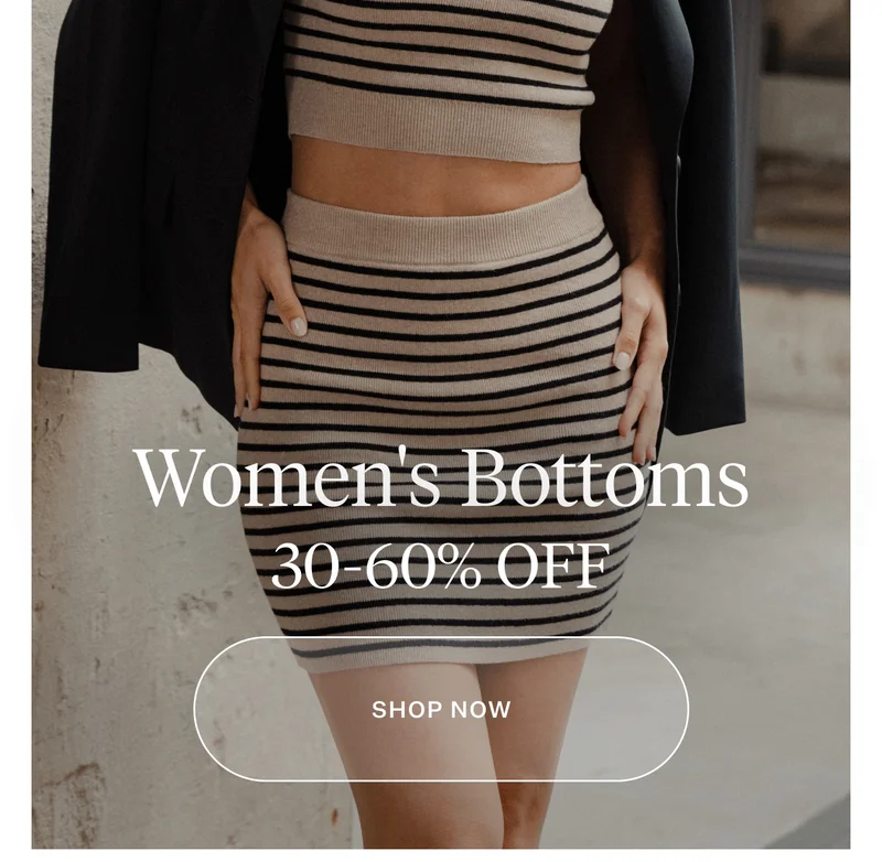 Shop Women's Bottoms 30-60% Off Sitewide