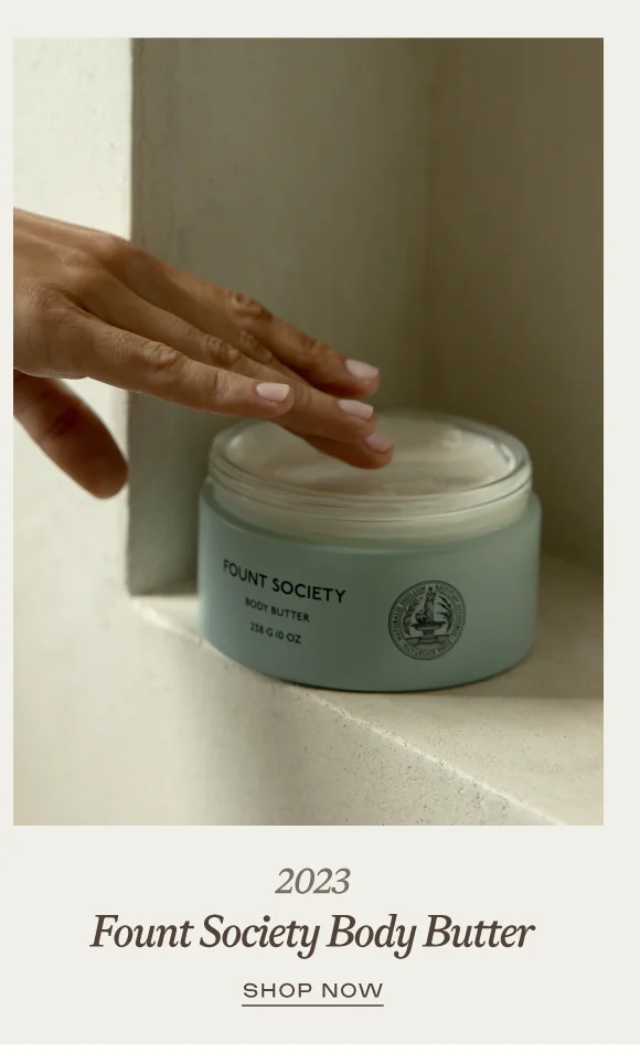 Fount Society Body Butter - Shop Now Fount Society Body Butter - Shop Now