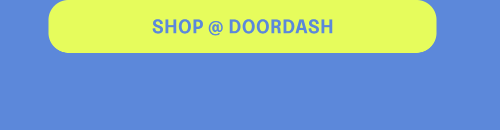 [SHOP @ DOORDASH]