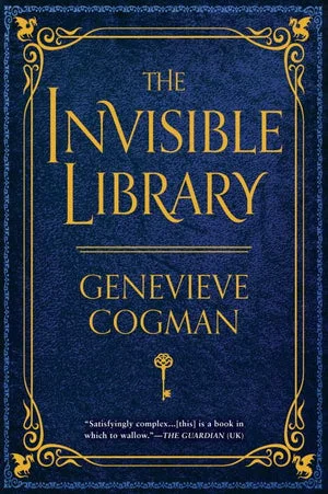 BOOK | The Invisible Library (Invisible Library Series #1) by Genevieve Cogman