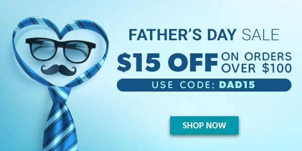Father’s Day Sale $15 OFF On Orders Over $100 Use Code: discount code Exclusions Apply Shop Now