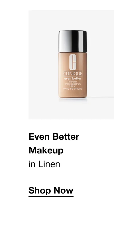 Even Better Makeup in Linen Shop Now