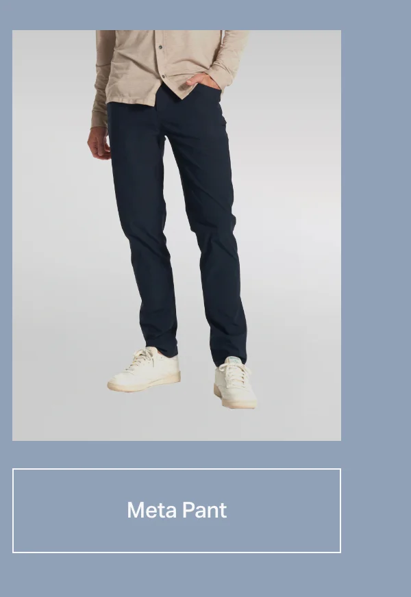 Meta Pant